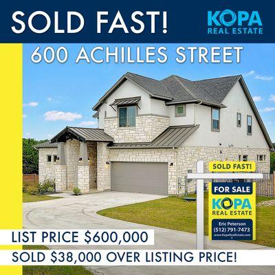 We sold a brand new home $38,000 over the original asking price.