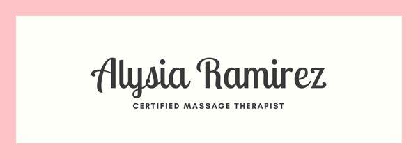 Alysia Ramirez - Certified Massage Therapist