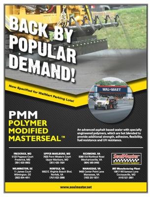 PMM is back! This top notch sealcoat is designed to protect and beautify all types of asphalt