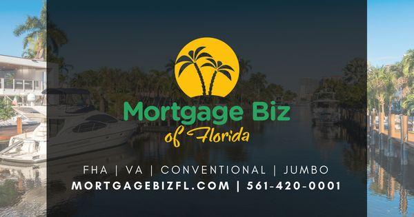 Mortgage Biz of Florida - Mortgage Brokers in Florida. FHA, VA, Conventional, Jumbo and more types of home loans.