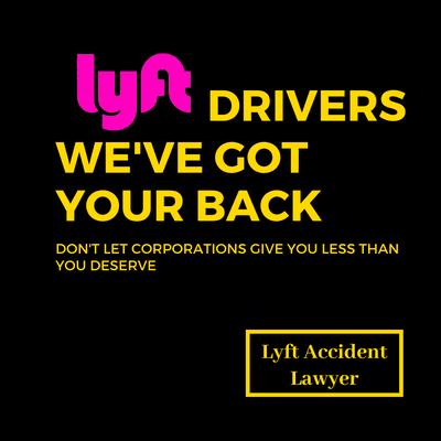 We will fight for you Lyft drivers to get the compensation you need for recovery and pay loss.