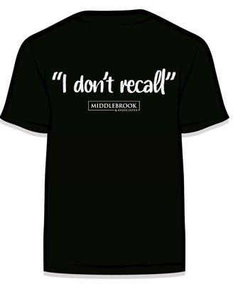 New t-shirts inspired by the most common answer we receive from Officers during trials and hearings.