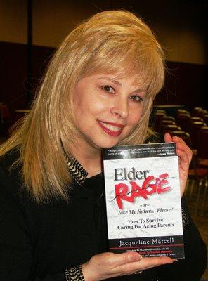 Jacqueline Marcell, author & publisher of 'Elder Rage.' See ElderRage.com