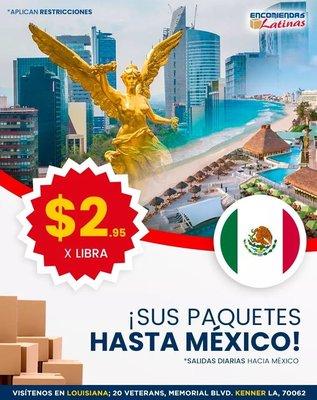 Envía a Mexico a solo $2.95 la libra, entregas en 6-10 días hábiles, salidas diarias.