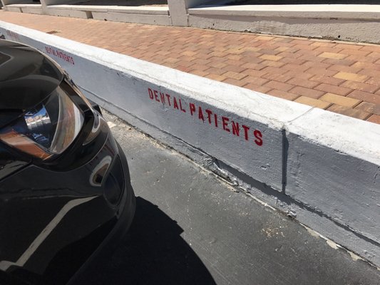 Make sure you park in the special dentist parking spots