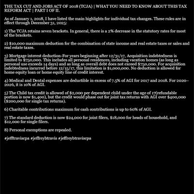 THE TAX CUT AND JOBS ACT OF 2018 (TCJA) | WHAT YOU NEED TO KNOW ABOUT THIS TAX REFORM ACT | PART I.