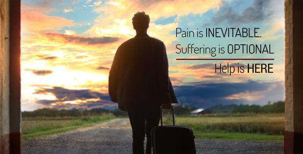 Pain is inevitable suffering is optional. Schedule now.