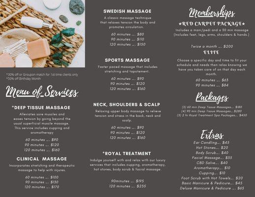 *Menu of Services
*Package Deals 
*Memberships