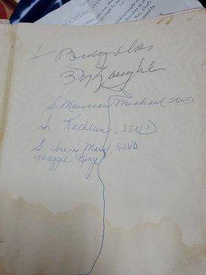 Hello, my fellow classmate. @my confirmation the sisters signed my Bible. Sister Maureen Michael is right underneath the bishop's.(I think)