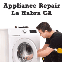 Appliance Repair La Habra