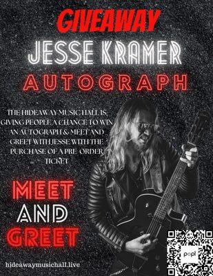 Enter the autograph and meet and greet with Jesse Kramer giveaway after the show on Saturday!