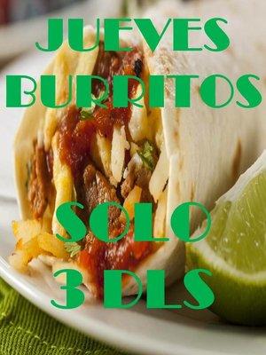 Burritos de desayuno o de lunch, carne a tu elección