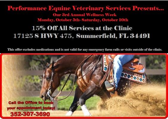 Performance Equine Veterinary Services is are having our 3rd Annual Wellness Week from October 5th-October 10th!...