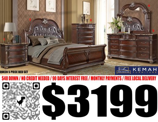 5 piece Queen bed set for $3199! $40 down, no credit needed, 90 days same as cash, monthly payments and free local delivery! 409-258-6100.