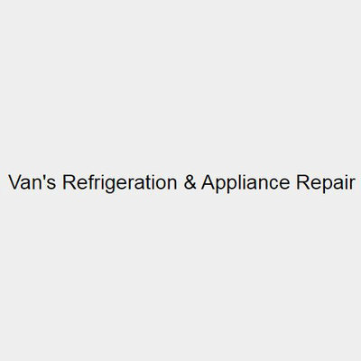 Van's Appliance Repair and Refrigeration Service