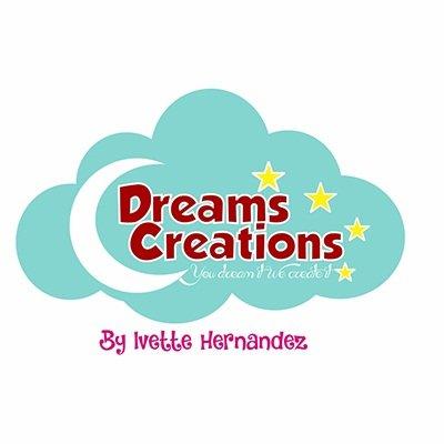 Dreams Creations By Ivette