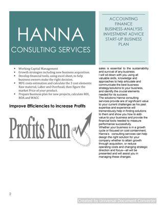 Applying financial analysis techniques is Hanna's diagnostic approach to your business problems.