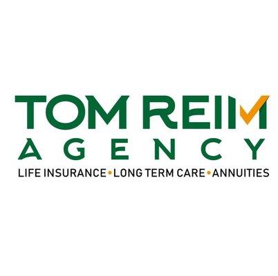 Tom Reim Agency- Life Insurance, Long Term Care, Annuities