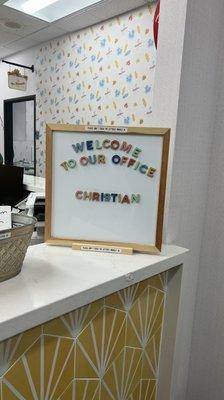 First time at the office, they welcome you with a sign. So thoughtful and cute!