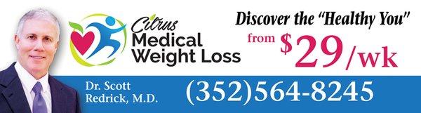 $29 per week.  Citrus Medical Weight Loss, Dr. Scott Redrick