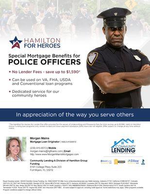 Police Officers save on their closing costs when they finance a home purchase or refinance with me