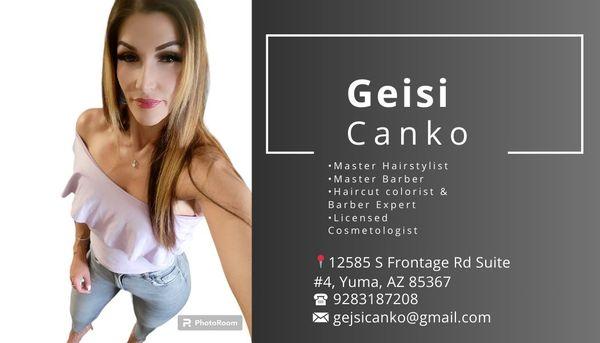 Geisi Canko Hairstylist Barber & Color expert. For booking call or text (928) 318-7208