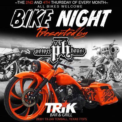 Bike Night the 2nd and 4th Thursday of every month!! ALL BIKES WELCOMED and will have roped off parking!!!