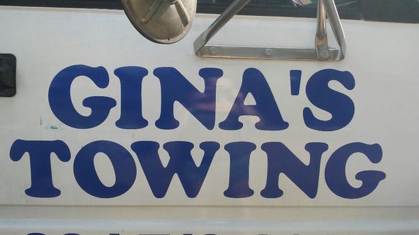 It's Gina's Towing and Recovery open 24/7