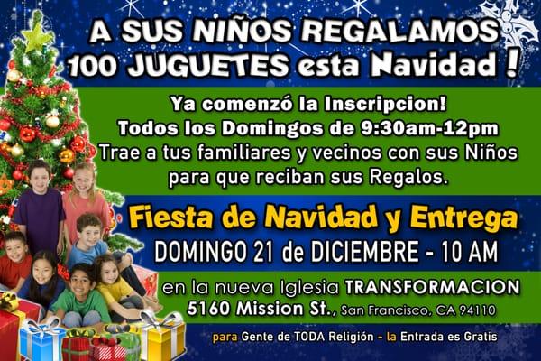 ¡Tenemos 100 Regalos de Lujo para sus Niños! 
¿Ya los INSCRIBIO? Llame al (650) 366-3434