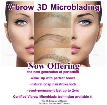 Yes!!!we are offering V'brow 3D Microblading..