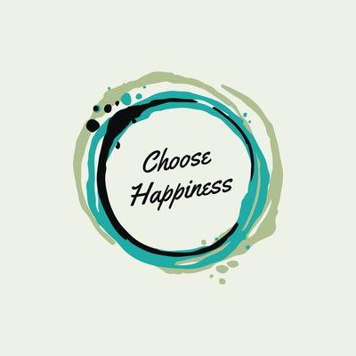 Always choose happiness. Take care of yourself.