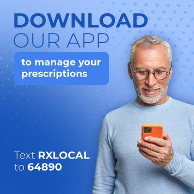 We have an APP for that! Get access to your prescription profile, and stay up to date on refills. It even has messaging!