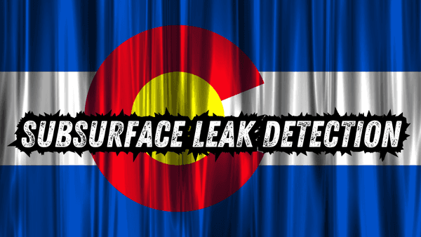 Subsurface Leak Detection Colorado Springs, Denver Pueblo Colorado