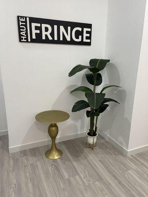 Located inside the beautifully remodeled Haute Fringe Salon and Spa