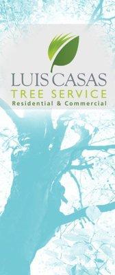 Luis Casas Tree Service "Residential & Commercial"