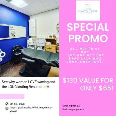 May special! Try waxing and you'll never go back to shaving!