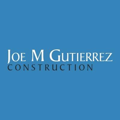 Joe M Gutierrez Construction