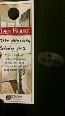 No Soliciting!! Stop hanging these on my door and everyone else's who have this request!