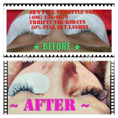 LASH EXT.
Full Set $150
Fills $25-$55+
~THRIFTY THURSDAYS~
 50% off full sets
(406) 250-9879
Jrsfullthrottlesalon.setmore.com