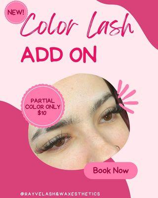 You can now get colored lashes added to your full set!