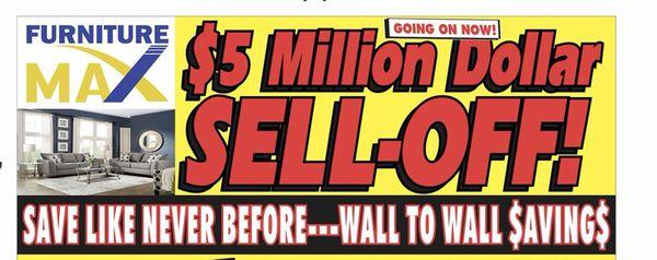 5 Million Dollar Sell Off!!! Wall to Wall saving up to 50% off Everything!!