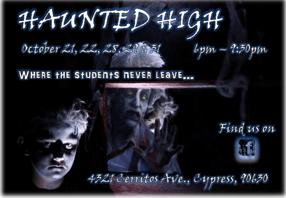 Haunted High is open October 21, 22, 28, 29 and 31 from 6:00 pm to 9:30 pm. Tickets are $5.00 for 2 mazes. Enroll now!