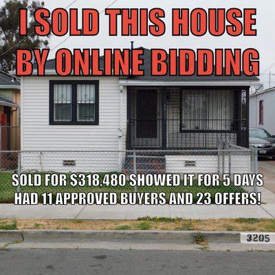 I sold this house by online bidding 23 bids offered call me for more info!