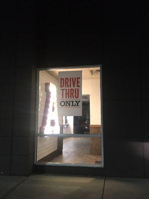 Drive Thru only location; next time I'm driving an extra couple miles to the next one!