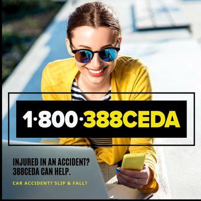 Accident ? Slip and Fall ? 388 CEDA your team is ready to maximize what your case