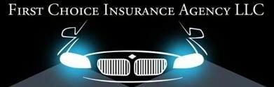 First Choice Insurance Agency LLC