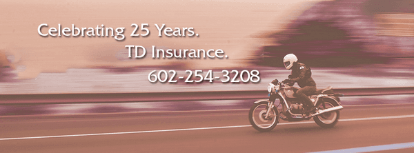 Celebrating 30 Years.
                     TD Insurance.
                           602-254-3208