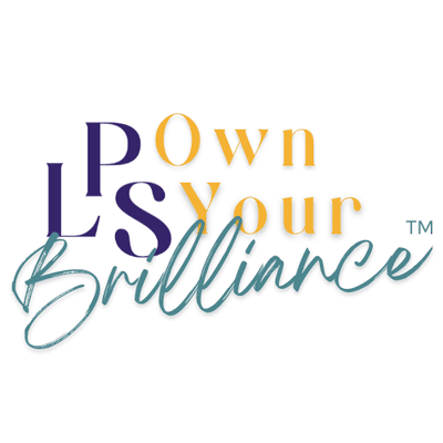 Own Your BRILLIANCE™ - Women's Coaching Group (Online)