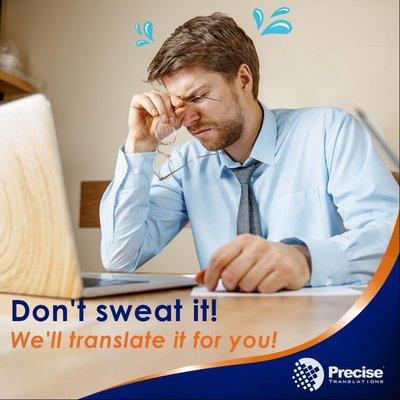 Stressed out? Our professional translation services bring you reliable solutions