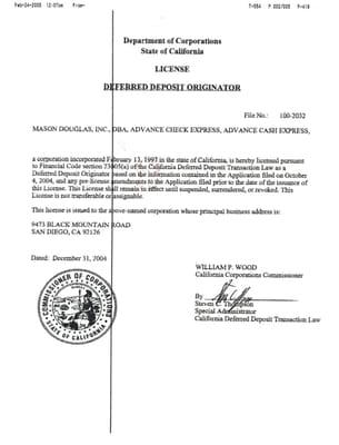 Our CA deferred deposit license, issued by the CA Dept. Of Business Oversight.